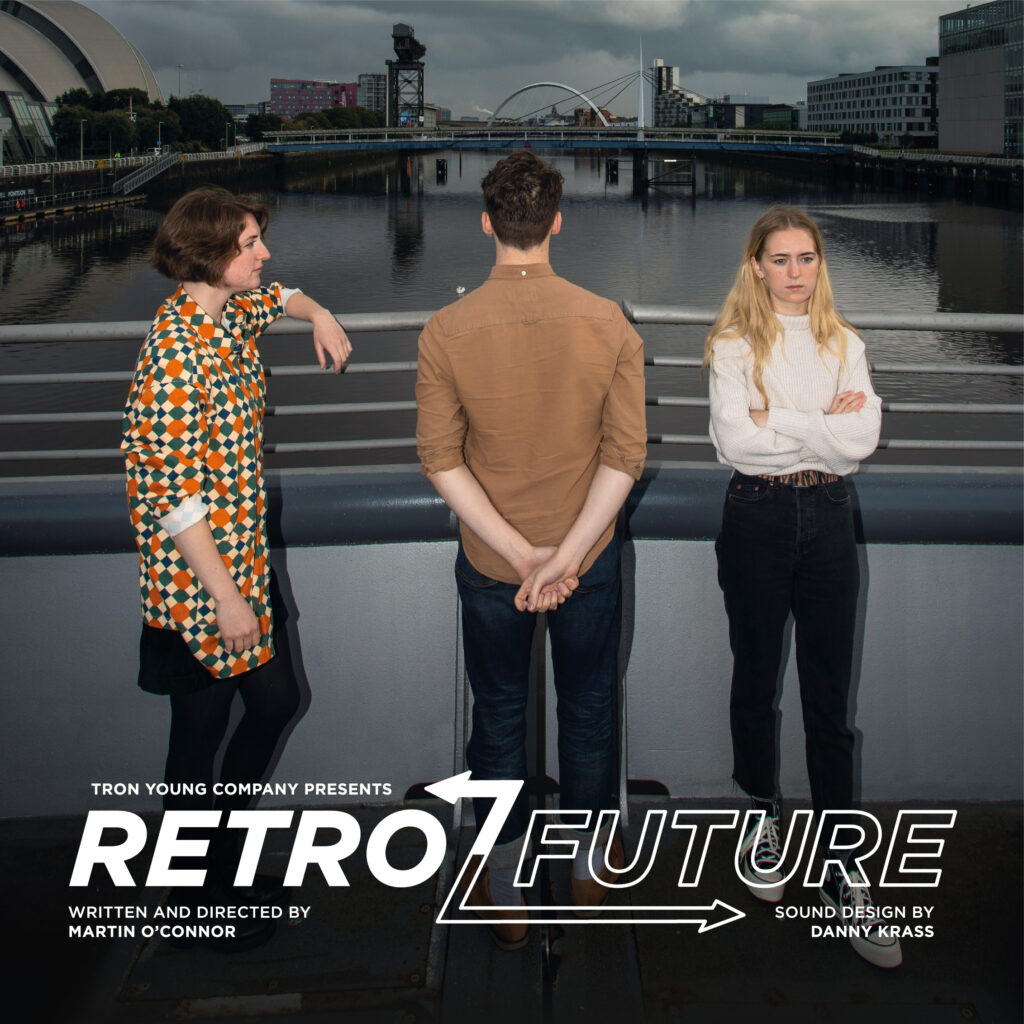 Three people stand on a bridge overlooking the River Clyde. One in a brightly patterned shirt stands in profile; one wearing a brown shirt and black trousers has their back to the camera and is looking out across the river; the third, wearing a white jumper and black trousers stands with her arms folding facing the camera. There is overlaid text that says Retro/Future with a Z-shaped ident with arrow heads pointing forwards and backwards.